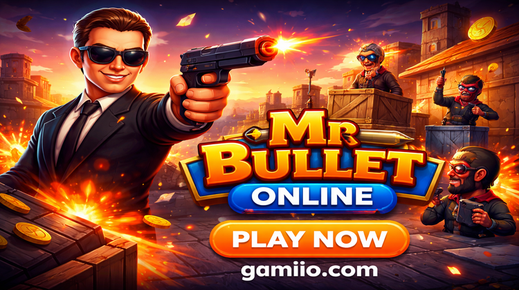 Mr Bullet Online